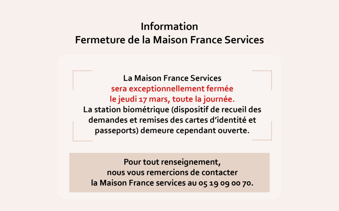 Fermeture de la Maison France Services