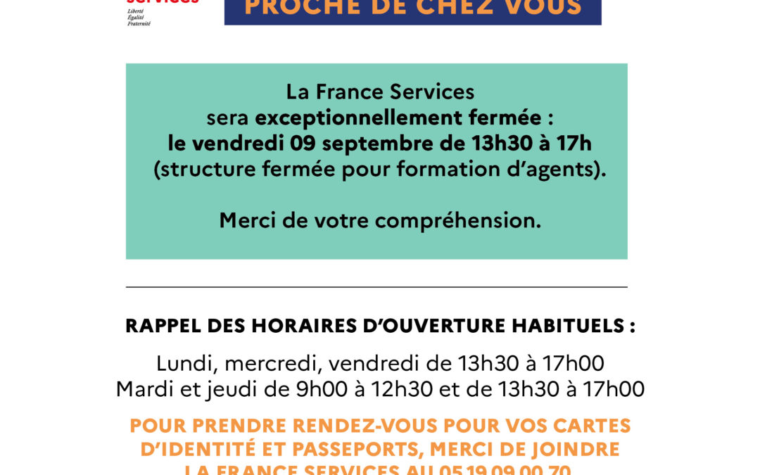 Fermeture France Services 9 septembre